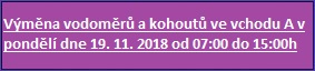 Výměna vodoměrů vchod A